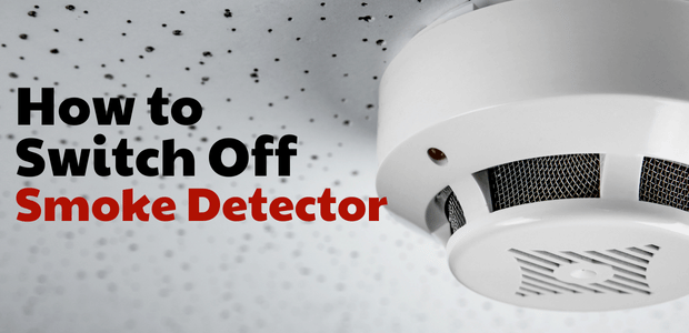 How to Switch Off Smoke Detector